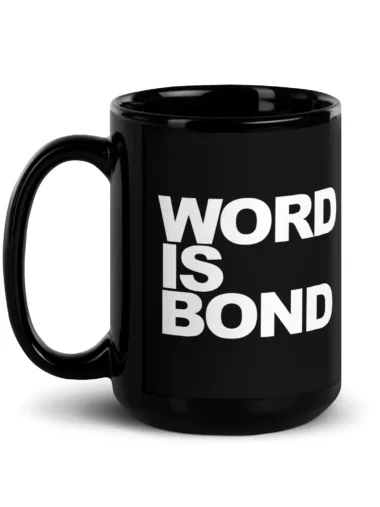 Word Is Bond Mug