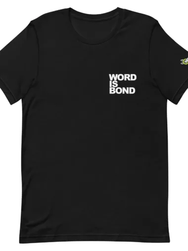 Word Is Bond Tee